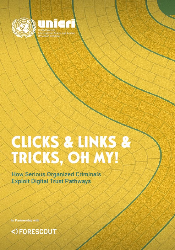 Clicks, Links & Tricks, Oh My!  How Serious Organized Criminals Exploit Digital Trust Pathways