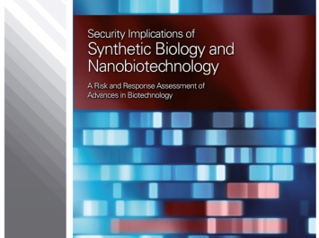 Security Implications of Synthetic Biology and Nanobiotechnology